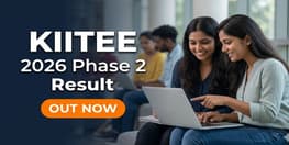 KIITEE 2026 Phase 2 Result Declared Choice Filling Open Till June 12